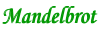 Mandelbrot